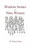 Wisdom Stories of Nine Women cover