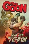 The Goon Volume 3: Fishy Men, Witchy Women & Bitter Beer cover