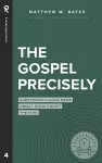 The Gospel Precisely cover