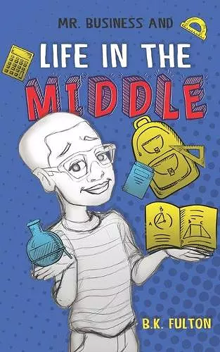 Mr. Business and Life in the Middle cover