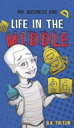 Mr. Business and Life in the Middle cover