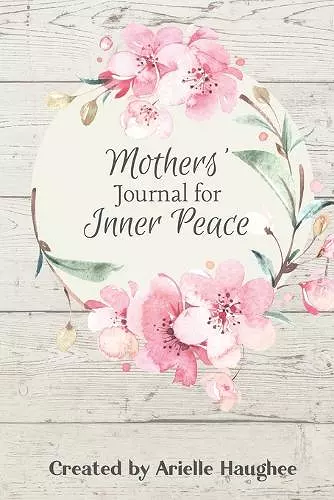 Mothers' Journal for Inner Peace cover