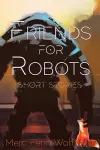 Friends For Robots cover