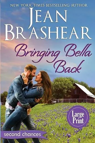 Bringing Bella Back (Large Print Edition) cover