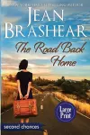 The Road Back Home (Large Print Edition) cover