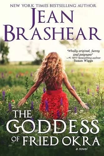 The Goddess of Fried Okra (Large Print Edition) cover