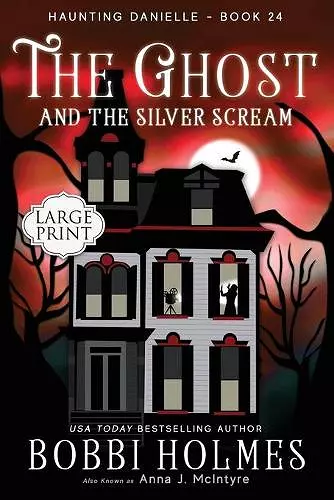 The Ghost and the Silver Scream cover