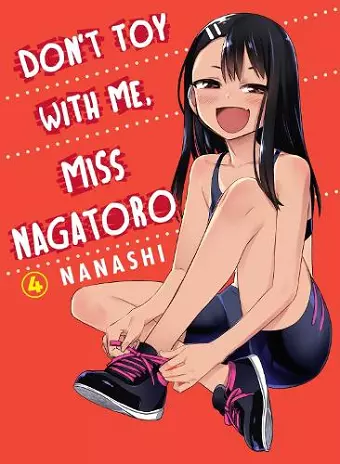 Don't Toy with Me, Miss Nagatoro, Volume 4 cover