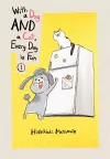With a Dog AND a Cat, Every Day is Fun, Volume 1 cover