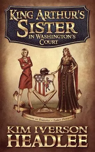 King Arthur's Sister in Washington's Court cover