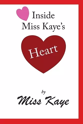 Inside Miss Kaye's Heart cover