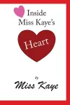 Inside Miss Kaye's Heart cover