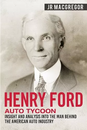 Henry Ford - Auto Tycoon cover