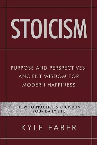 Stoicism - Purpose and Perspectives cover