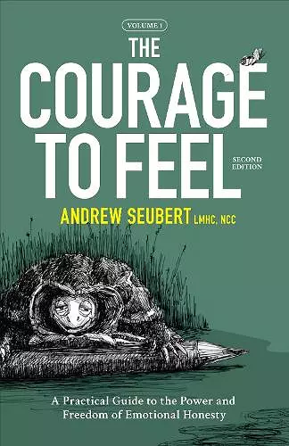 The Courage to Feel cover