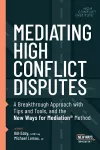 Mediating High Conflict Disputes cover