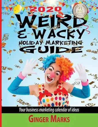 2020 Weird & Wacky Holiday Marketing Guide cover