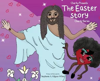 Charity Presents the Easter Story cover