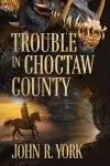 Trouble in Choctaw County cover