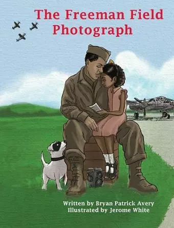 The Freeman Field Photograph cover