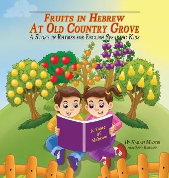 Fruits in Hebrew at Old Country Grove cover