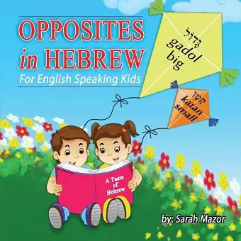 Opposites in Hebrew for English-Speaking Kids cover