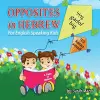 Opposites in Hebrew for English-Speaking Kids cover