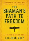 The Shaman's Path to Freedom cover