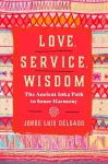 Love, Service, Wisdom cover