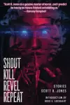 Shout Kill Revel Repeat cover