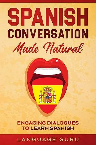 Spanish Conversation Made Natural cover