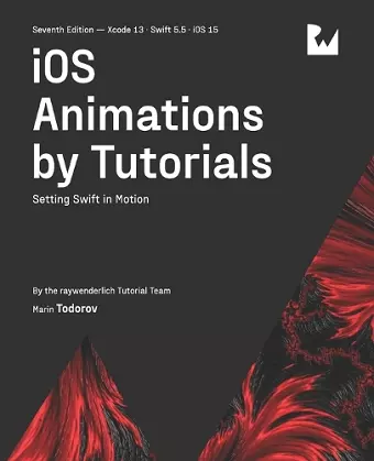 iOS Animations by Tutorials (Seventh Edition) cover