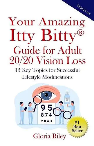 Your Amazing Itty Bitty(R) Guide for Adult 20/20 Vision Loss cover