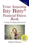 Your Amazing Itty Bitty(R) Financial Fitness Book cover