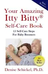 Your Amazing Itty Bitty(R) Self-Care Book cover