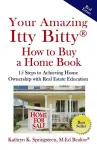 Your Amazing Itty Bitty(R) How to Buy a Home Book cover