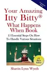 Your Amazing Itty Bitty(R) What Happens When Book cover