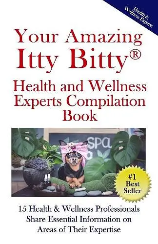 Your Amazing Itty(R) Bitty Health and Wellness Experts Book cover