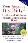 Your Amazing Itty(R) Bitty Health and Wellness Experts Book cover