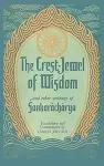 The Crest-Jewel of Wisdom cover
