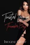 Twisted Love in Thunder Bay cover