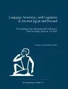 Language, Semantics, and Cognition in Ancient Egypt and Beyond cover
