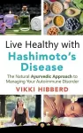 Live Healthy with Hashimoto's Disease cover