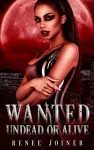 Wanted Undead or Alive cover