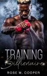 Training the Billionaire cover