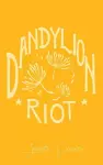 Dandylion Riot cover