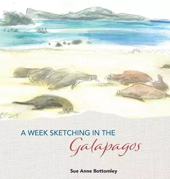 A Week Sketching in the Galapagos cover