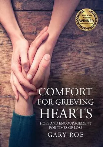 Comfort for Grieving Hearts cover