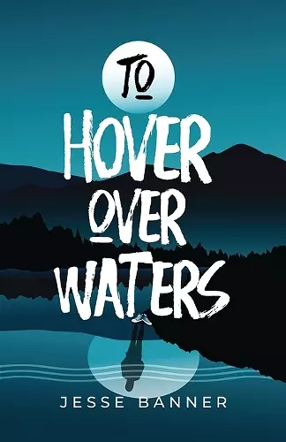 To Hover Over Waters cover