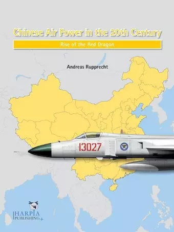 Chinese Air Power in the 20th Century cover